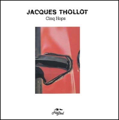Jacques THOLLOT Cinq Hops